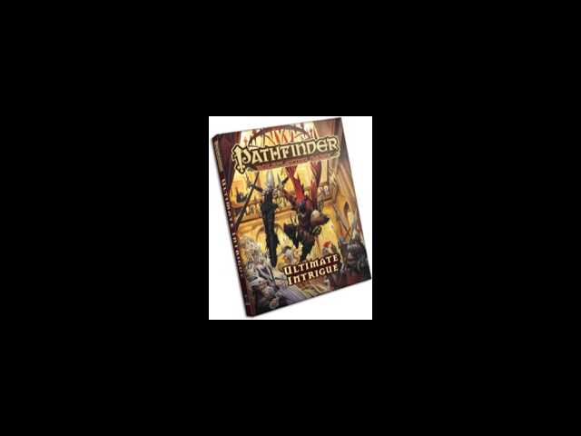 Game review: Pathfinder RPG book: Ultimate Intrigue: the greatest adventures occur behind the scenes